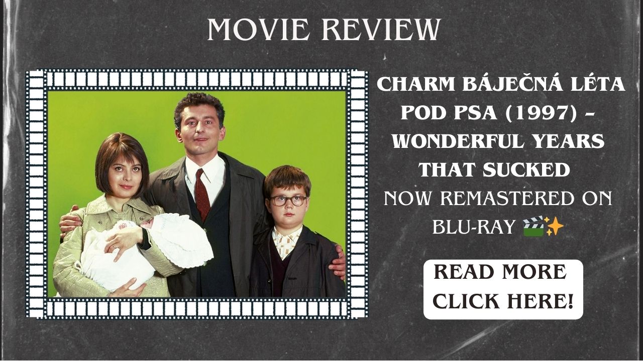Báječná léta pod psa (1997) – Wonderful Years That Sucked, Now Remastered on Blu-ray 🎬✨