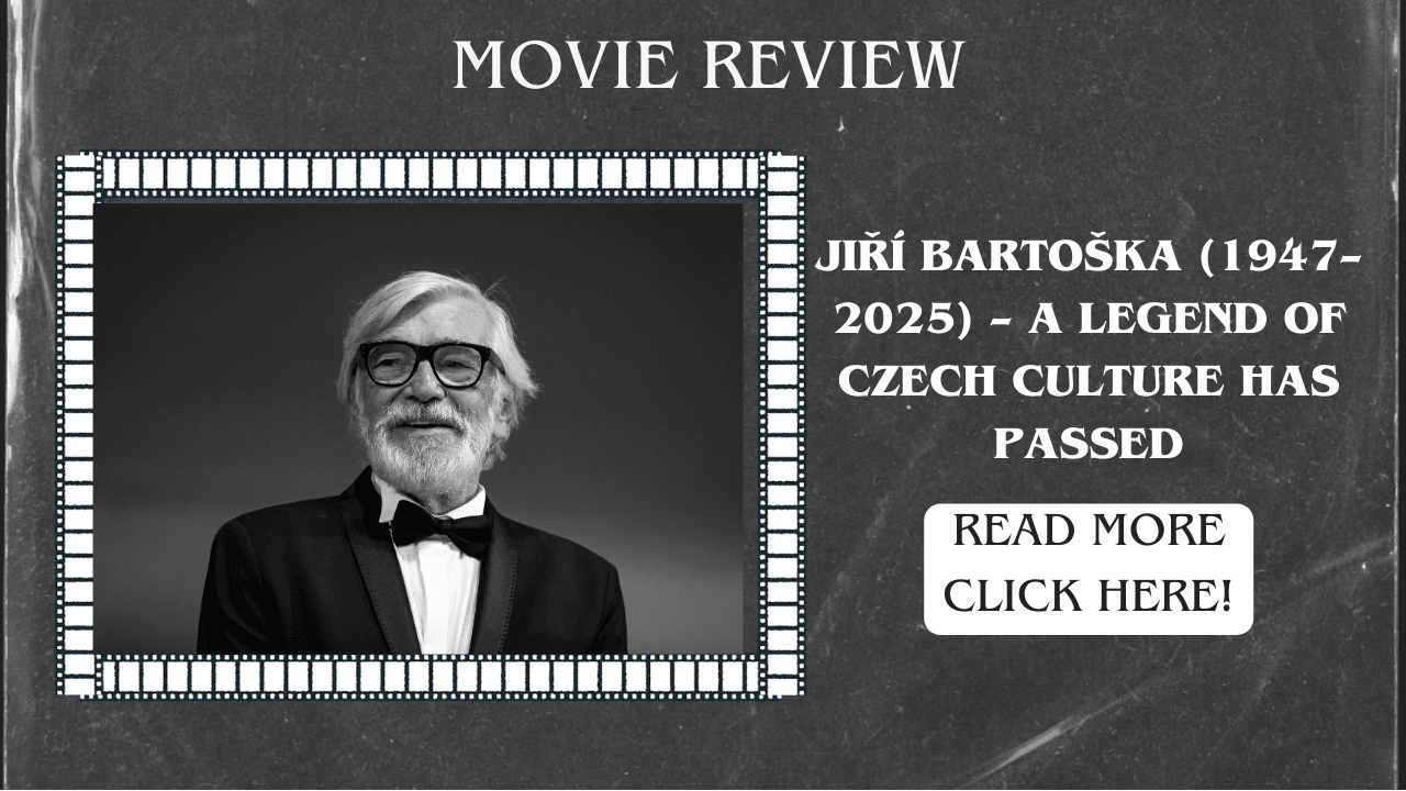 Jiří Bartoška (1947–2025) – A Legend of Czech Culture Has Passed