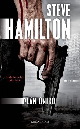 Plán úniku – Hamilton Steve