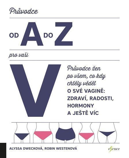 Průvodce od A do Z pro vaši V – Westenová Robin