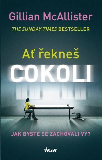 Ať řekneš cokoli – McAllister Gillian