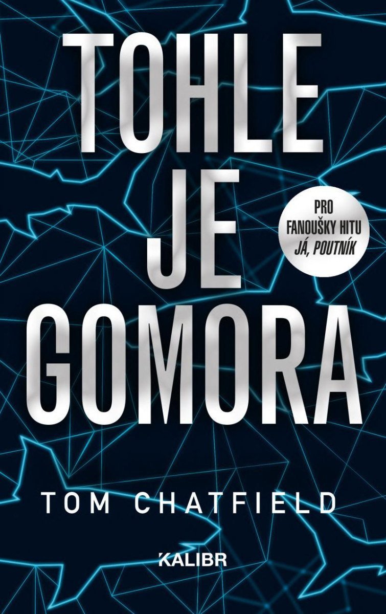 Tohle je Gomora – Chatfield Tom