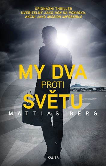 My dva proti světu – Berg Mattias