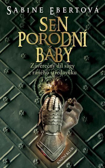 Sen porodní báby 5 – Ebertová Sabine
