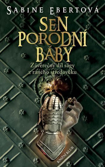 Sen porodní báby 5 – Ebertová Sabine