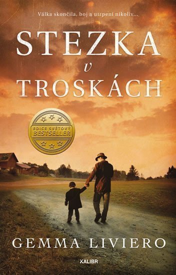 Stezka v troskách – Liviero Gemma