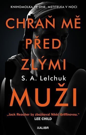 Chraň mě před zlými muži – Lelchuk Saul