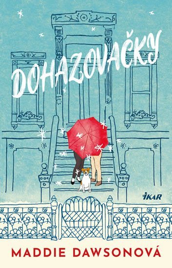 Dohazovačky – Dawsonová Maddie