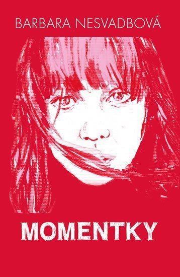 Momentky – Nesvadbová Barbara