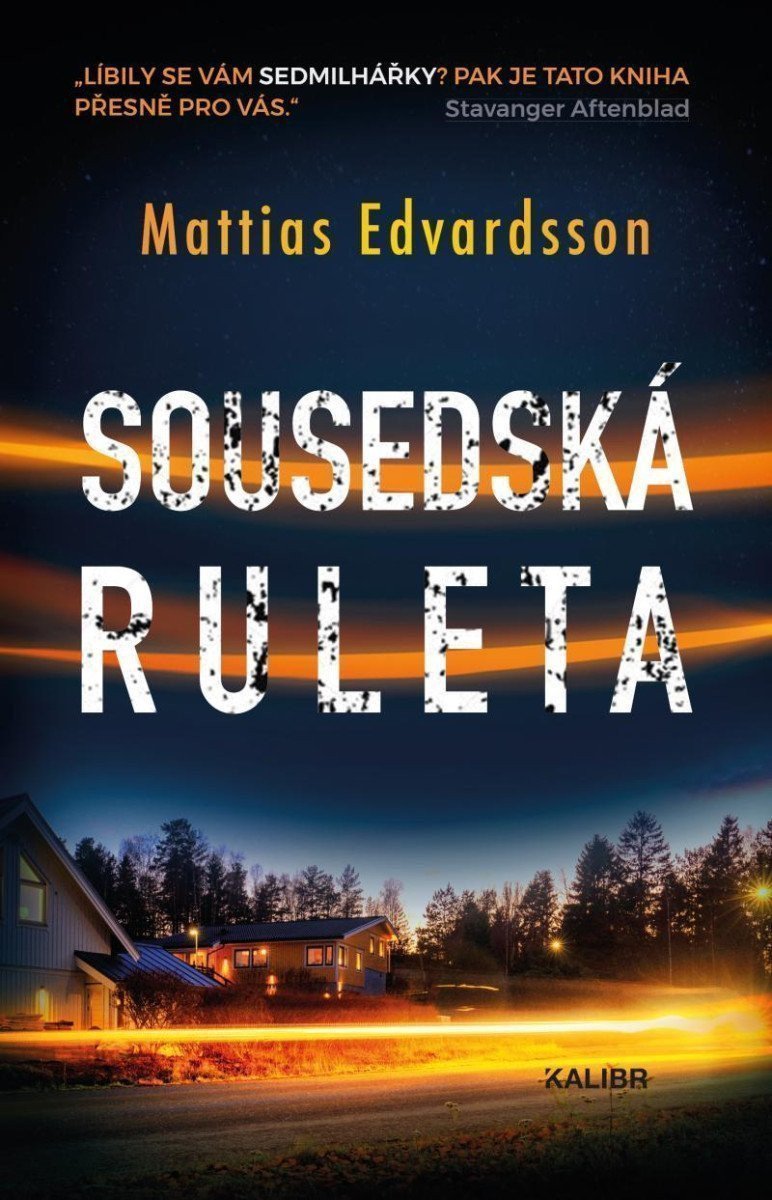 Sousedská ruleta – Edvardsson Mattias