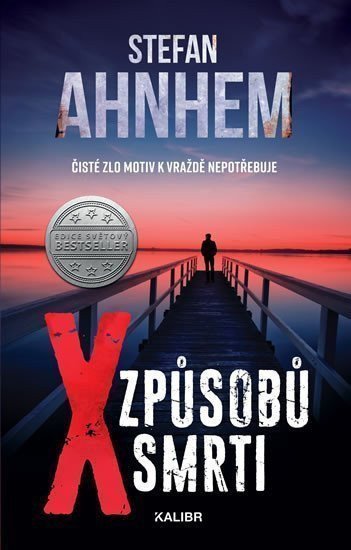 X způsobů smrti – Ahnhem Stefan