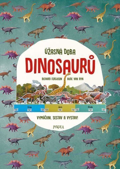 Úžasná doba dinosaurů – Ferguson Richard