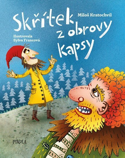 Skřítek z obrovy kapsy – Kratochvíl Miloš