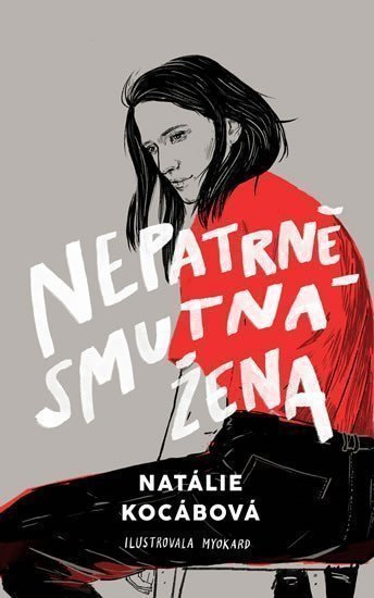 Nepatrně smutná žena – Kocábová Natálie