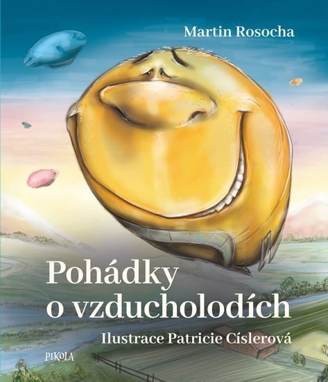 Pohádky o vzducholodích – Rosocha Martin