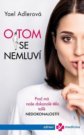 O tom se nemluví – Adlerová Yael