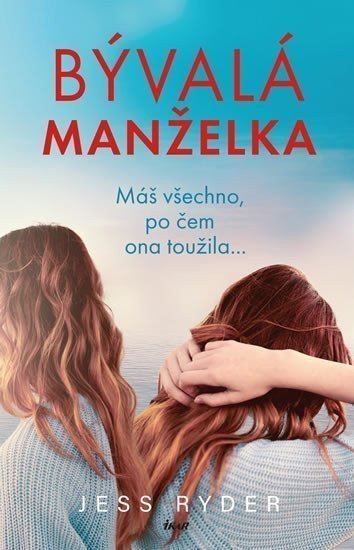 Bývalá manželka – Ryder Jess