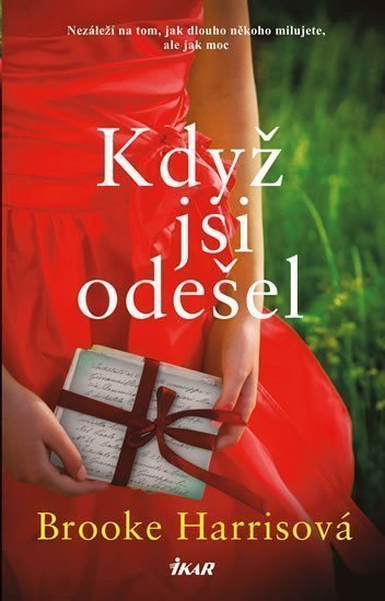 Když jsi odešel – Harrisová Brooke