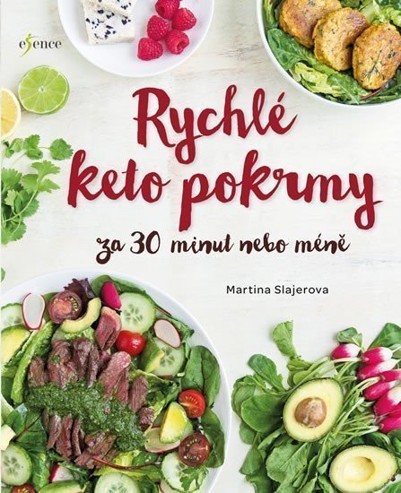 Rychlé keto pokrmy za 30 minut nebo méně – Slajerova Martina
