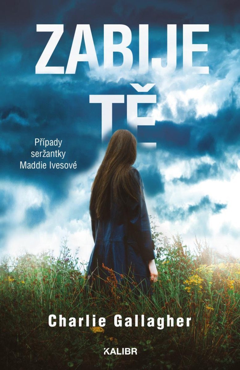 Zabije tě – Gallagher Charlie