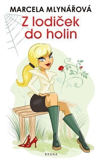 Z lodiček do holin – Mlynářová Marcela