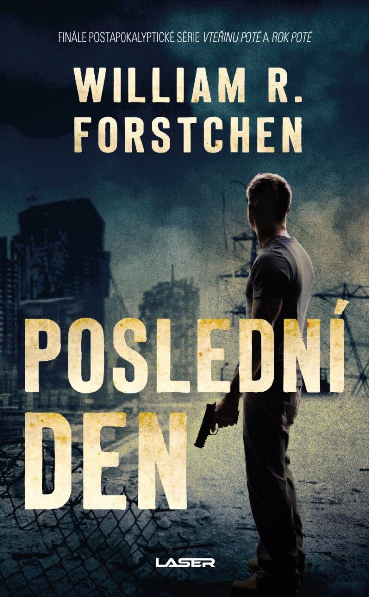 Poslední den – Forstchen William R