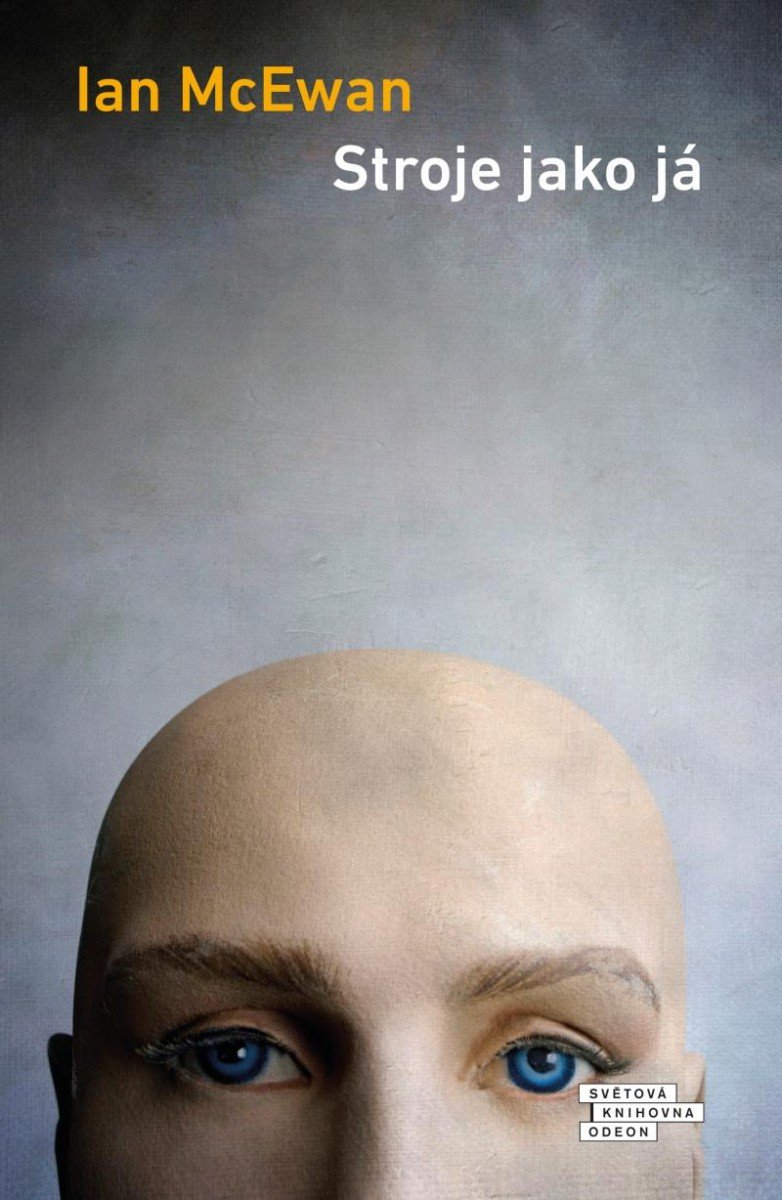 Stroje jako já – McEwan Ian