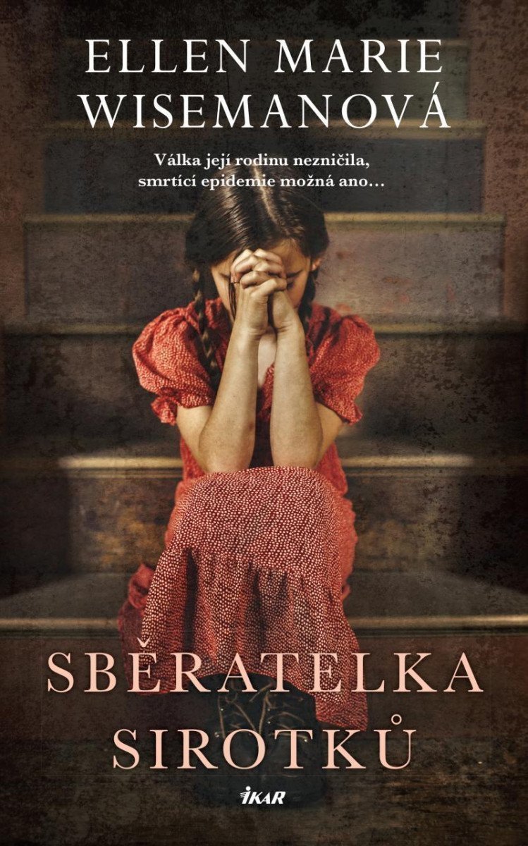 Sběratelka sirotků – Wisemanová Ellen Marie