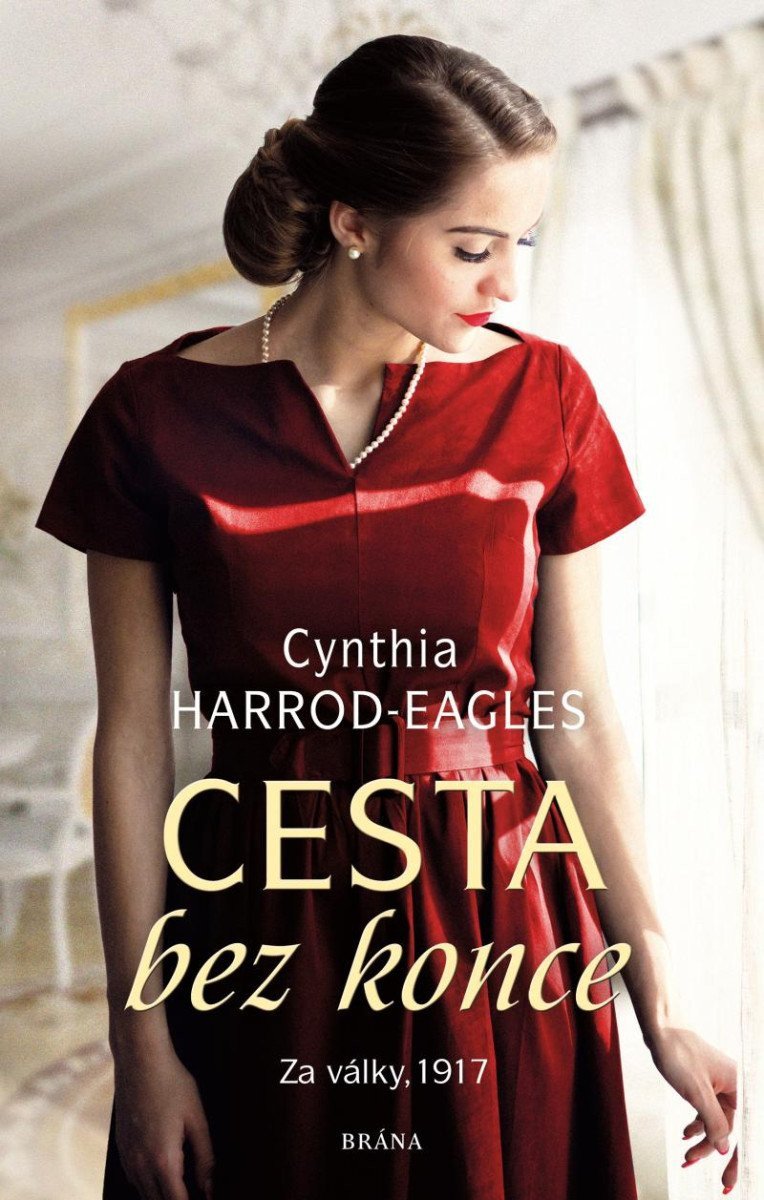 Za války 1917 Cesta bez konce – Harrod-Eagles Cynthia