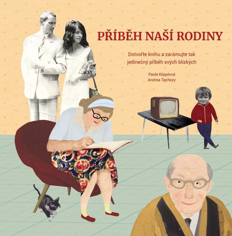 Příběh naší rodiny – Tachezy Andrea