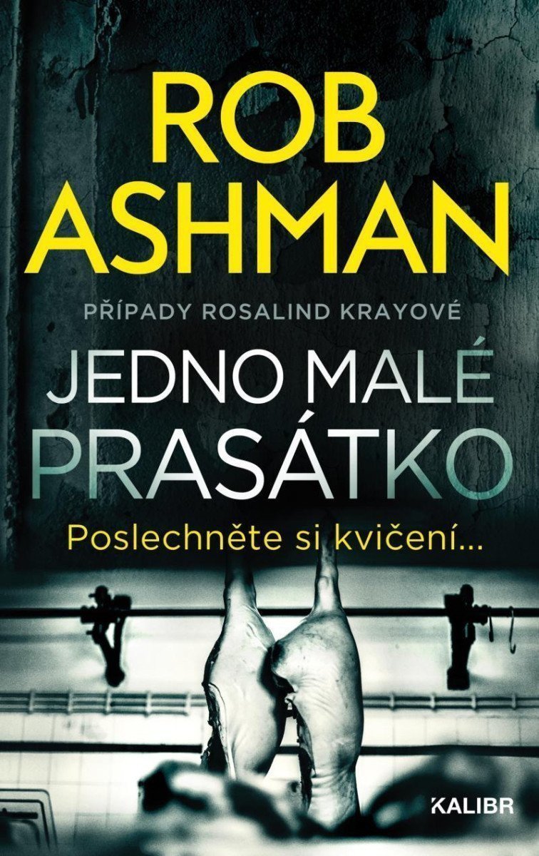 Jedno malé prasátko – Ashman Rob