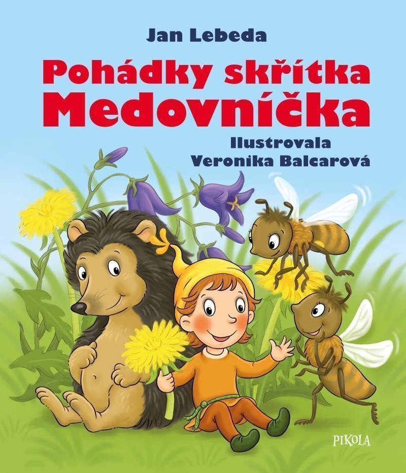 Pohádky skřítka Medovníčka – Lebeda Jan