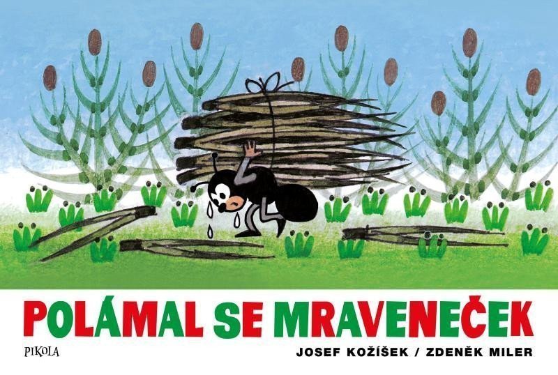 Polámal se mraveneček – Miler Zdeněk