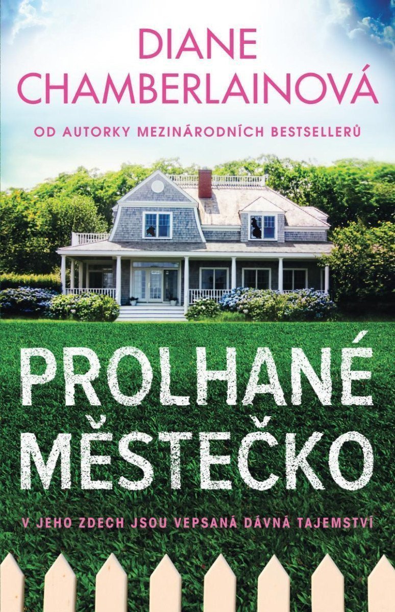 Prolhané městečko – Chamberlainová Diane