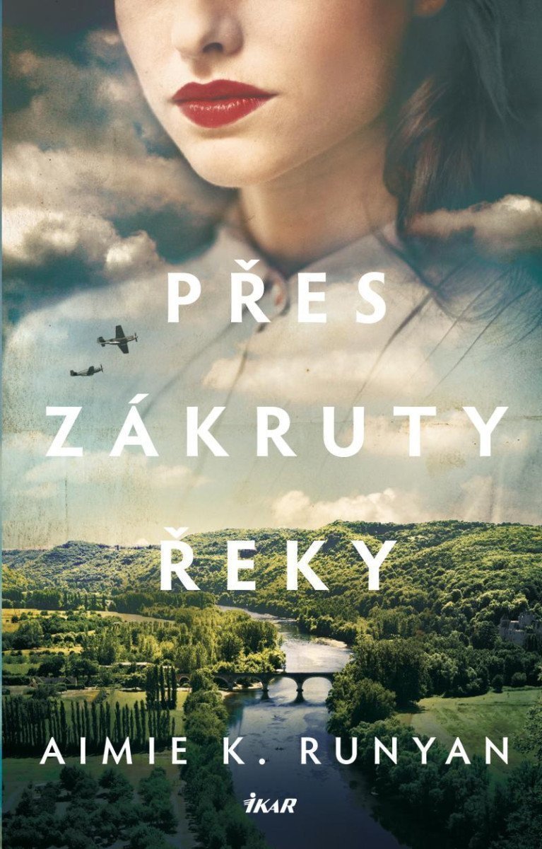 Přes zákruty řeky – Runyan Aimie K