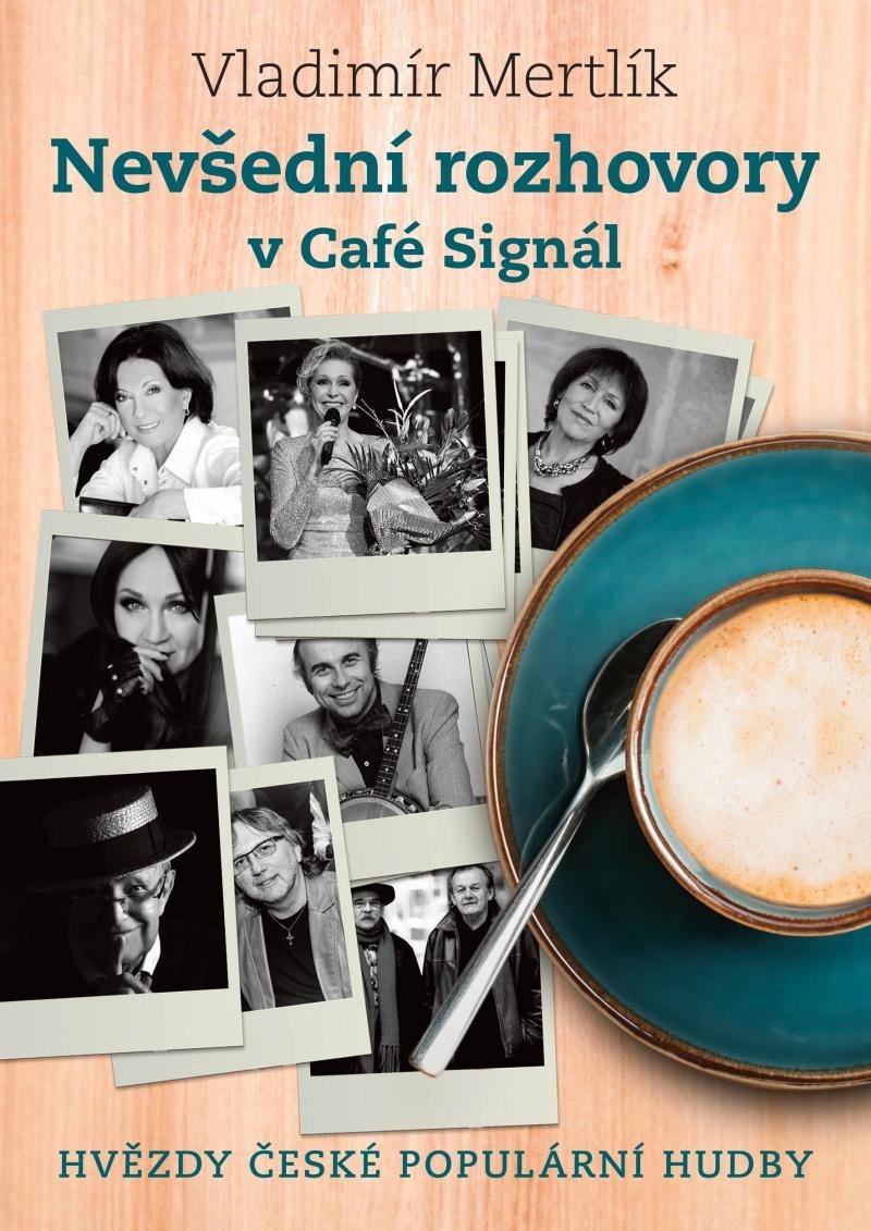 Nevšední rozhovory v Café Signál – Mertlík Vladimír
