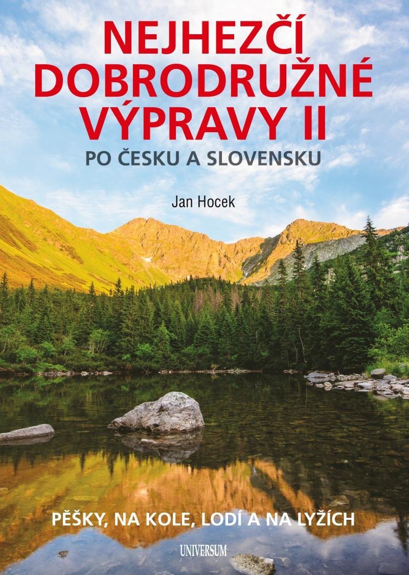 Nejhezčí dobrodružné výpravy po Česku a Slovensku II – Hocek Jan