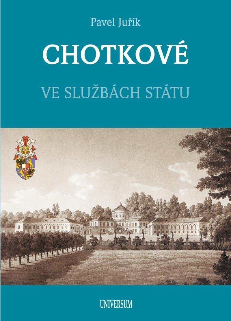 CHOTKOVÉ - Ve službách státu – Juřík Pavel