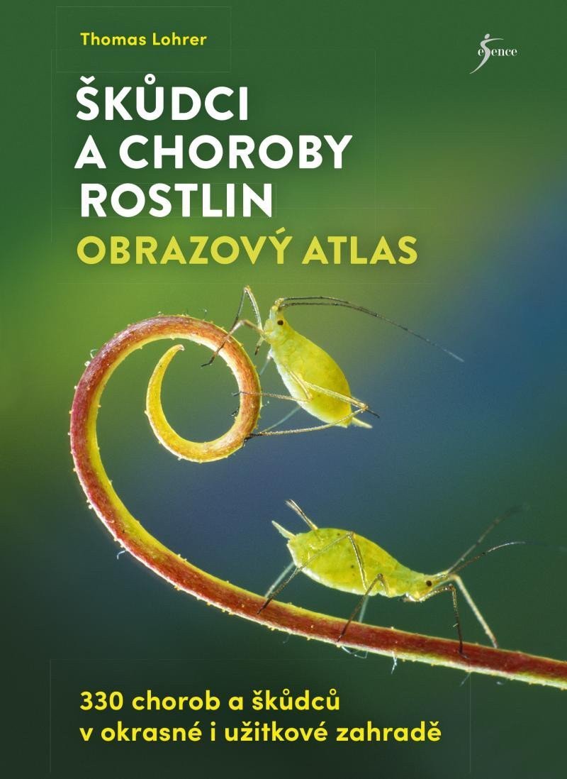 Škůdci a choroby rostlin – obrazový atlas – Lohrer Thomas