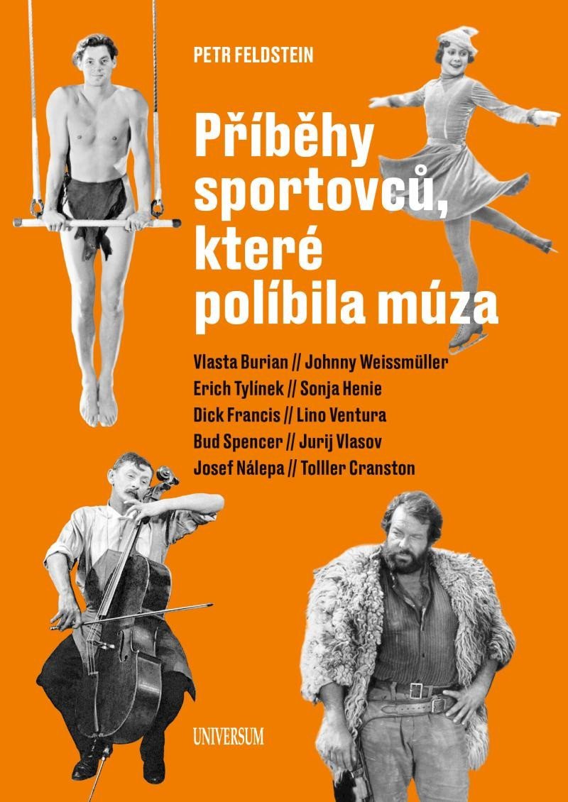 Příběhy sportovců které políbila múza – Feldstein Petr