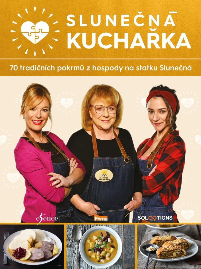 Slunečná kuchařka 70 tradičních pokrmů z hospody na statku Slunečná