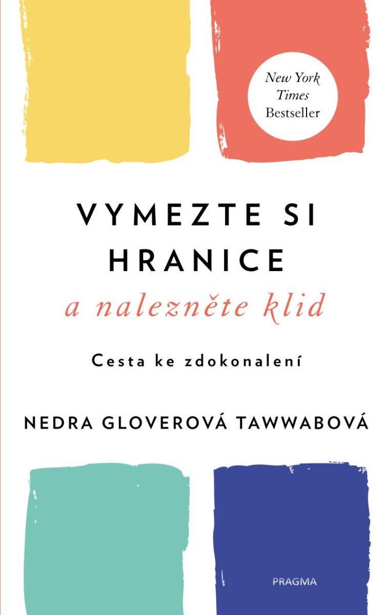 Vymezte si hranice a nalezněte klid - Cesta ke zdokonalení – Gloverová Tawwabová Nedra