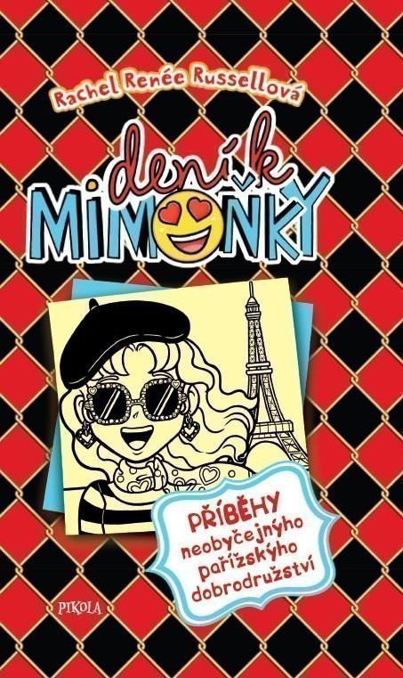 DENÍK MIMOŇKY Příběhy neobyčejnýho pařížskýho dobrodružství – Russellová Rachel Renée