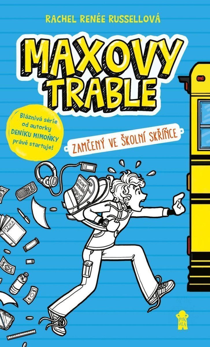 MAXOVY TRABLE Zamčený ve školní skříňce – Russellová Rachel Renée