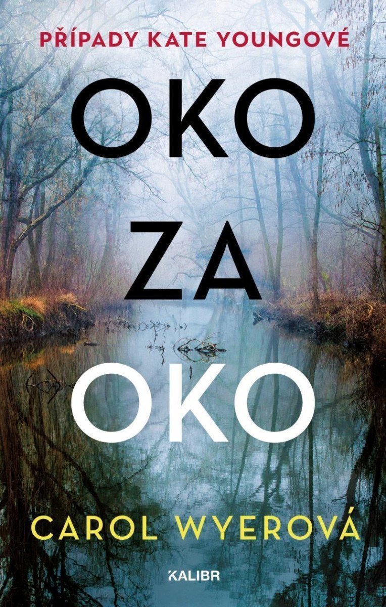 Oko za oko – Wyerová Carol