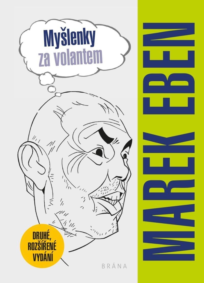 Myšlenky za volantem – Eben Marek