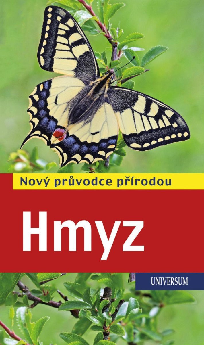 Hmyz - Nový průvodce přírodou – Bellmann Heiko