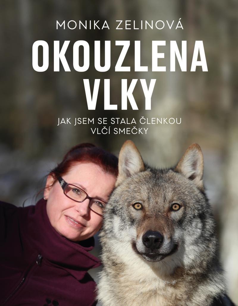 Okouzlena vlky – Zelinová Monika