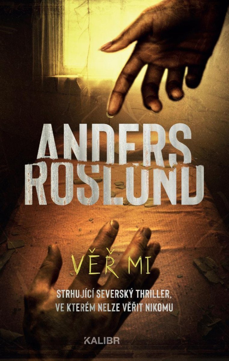 Věř mi – Roslund Anders