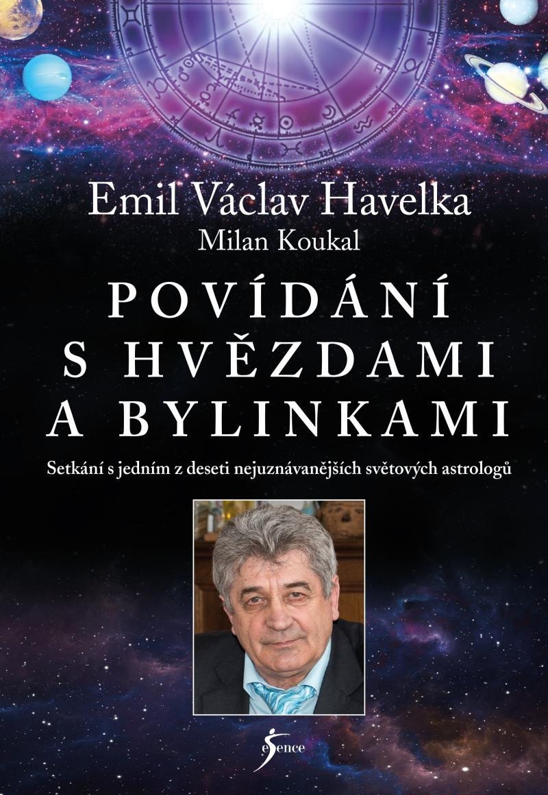 Povídání s hvězdami a bylinkami - Setkání s jedním z nejuznávanějších světových astrologů – Koukal Milan